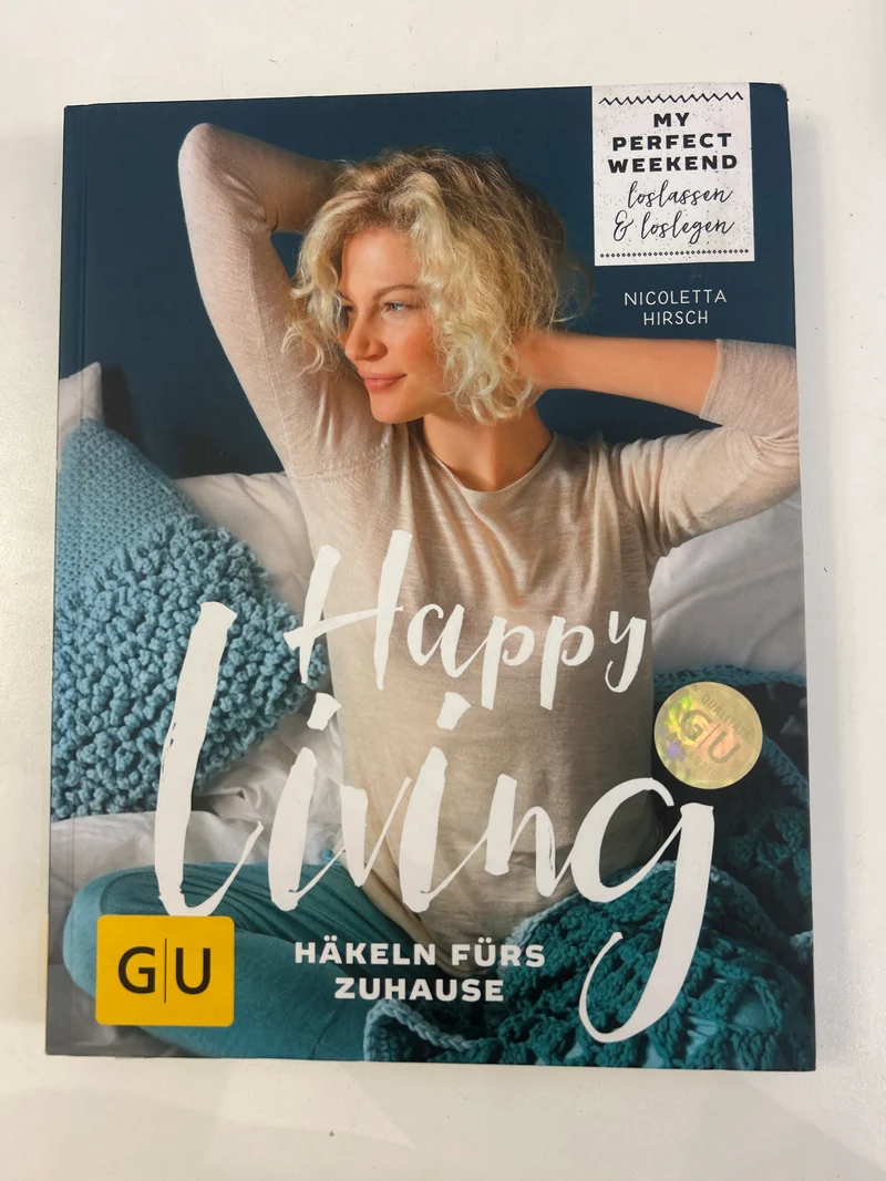 Happy Living – Häkeln fürs Zuhause
