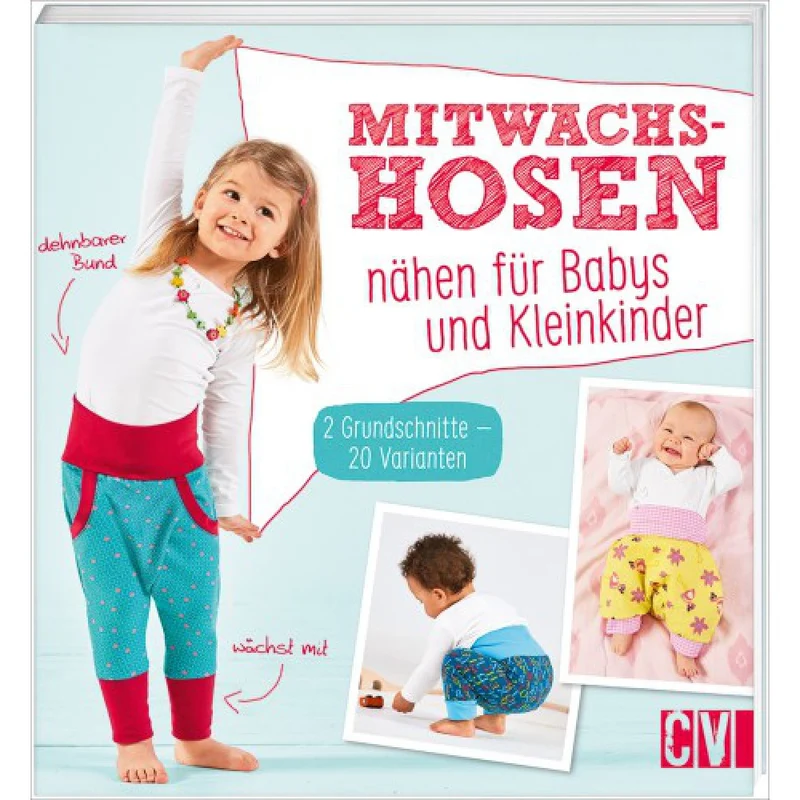 Mitwachshosen nähen für Babys und Kleinkinder