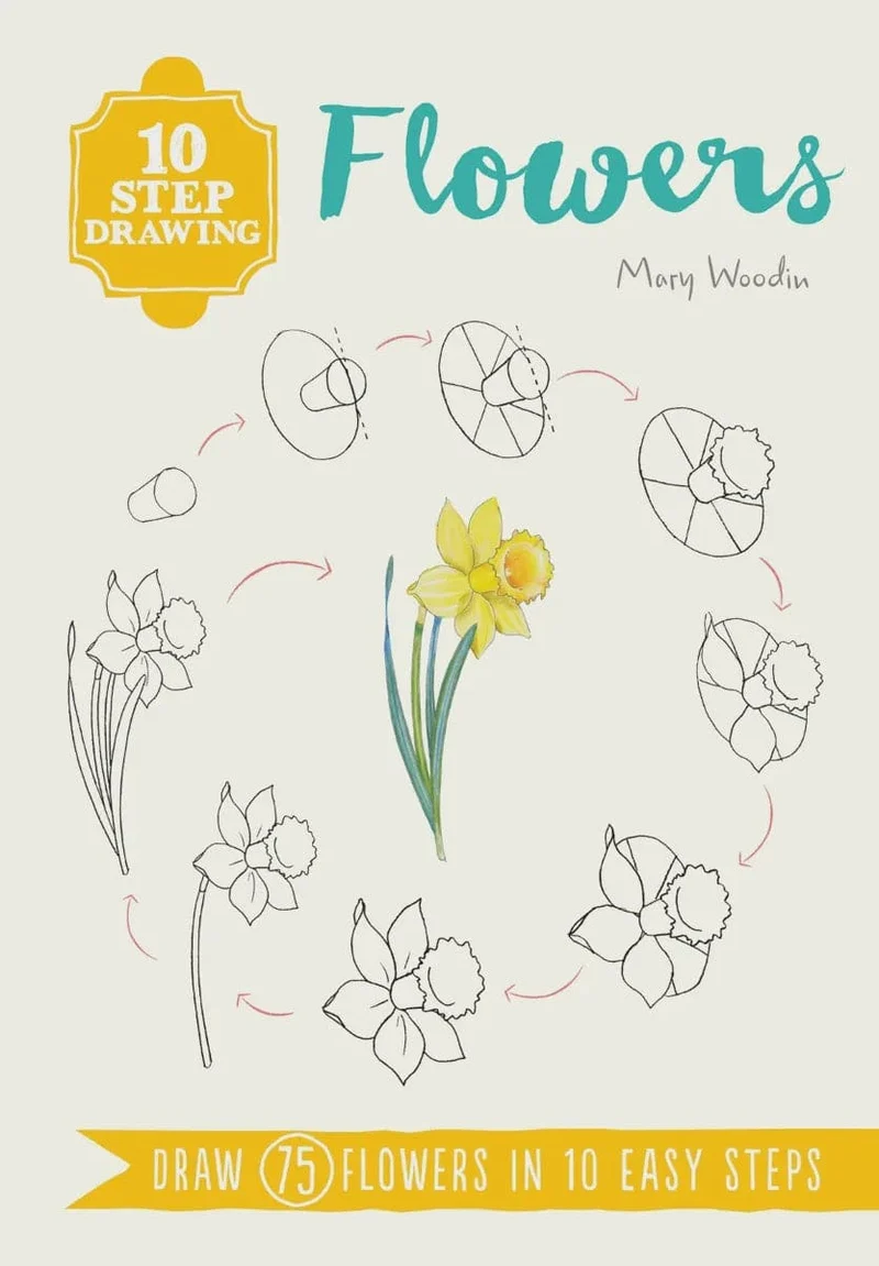 10 Step Drawing Flowers - Mary Woodin