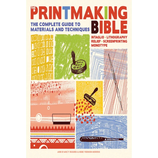 The Printmaking Bible