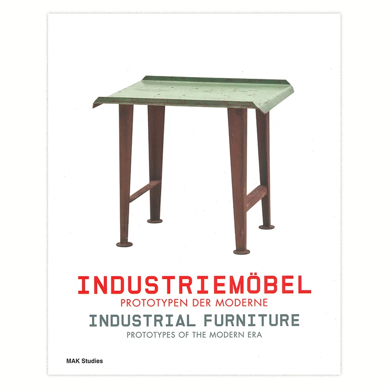 INDUSTRIEMÖBEL – Prototypen der Moderne
