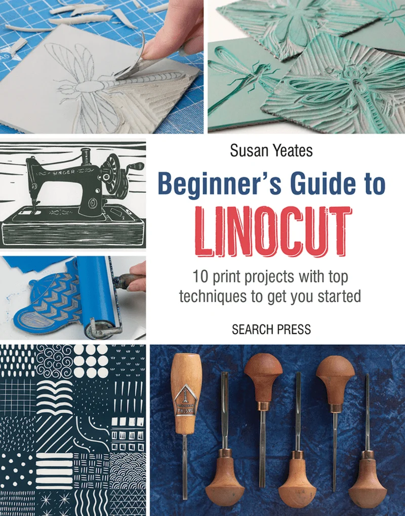Susan Yeates Beginner's Guide to Lino Cut