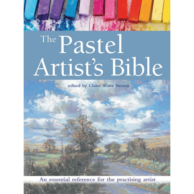 The Pastel Artist's Bible