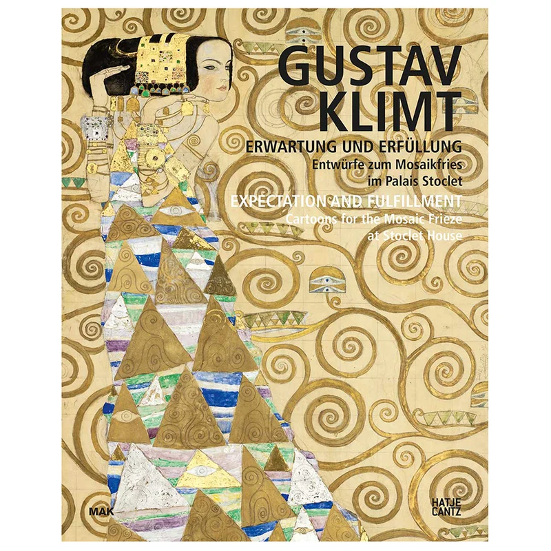 GUSTAV KLIMT: ERWARTUNG UND ERFÜLLUNG