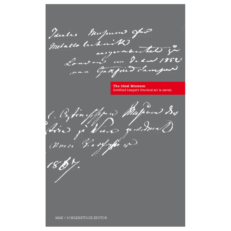 GOTTFRIED SEMPER - The Ideal Museum