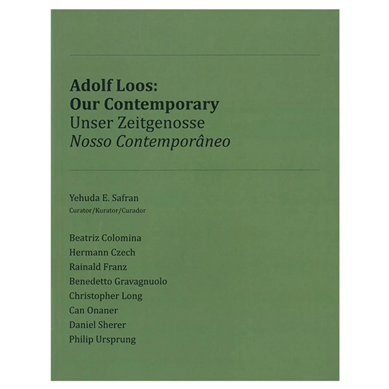 ADOLF LOOS - Unser Zeitgenosse