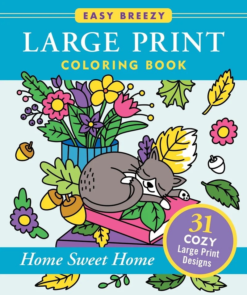 Home Sweet Home Large Print Colouring Book