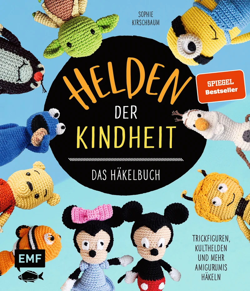 Helden der Kindheit – Das Häkelbuch – Trickfiguren, Kulthelden und mehr Amigurumis häkeln