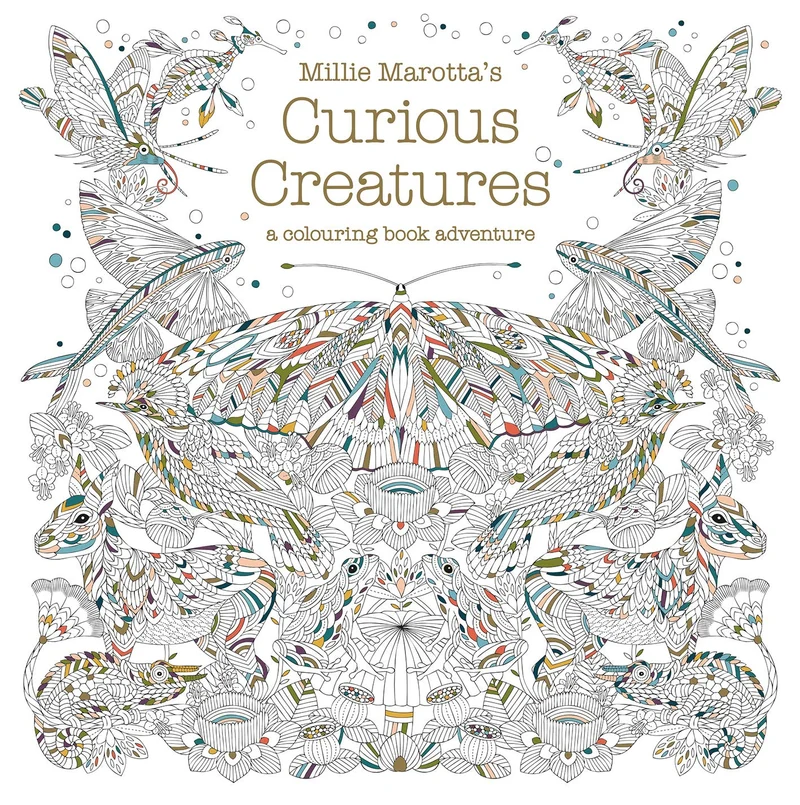 Batsford Book - Millie Marottas Curious Creatures - A Colouring Book Adventure