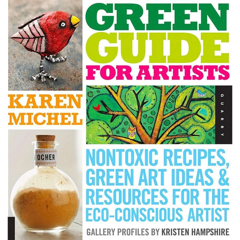 Green Guide For Artists by Karen Michel