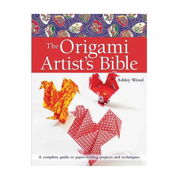The Origami Artist's Bible