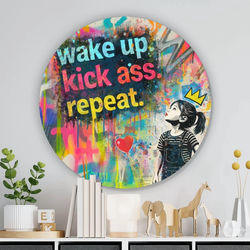 Aluminiumbild Wake up kick ass repeat Pop Art Kreis