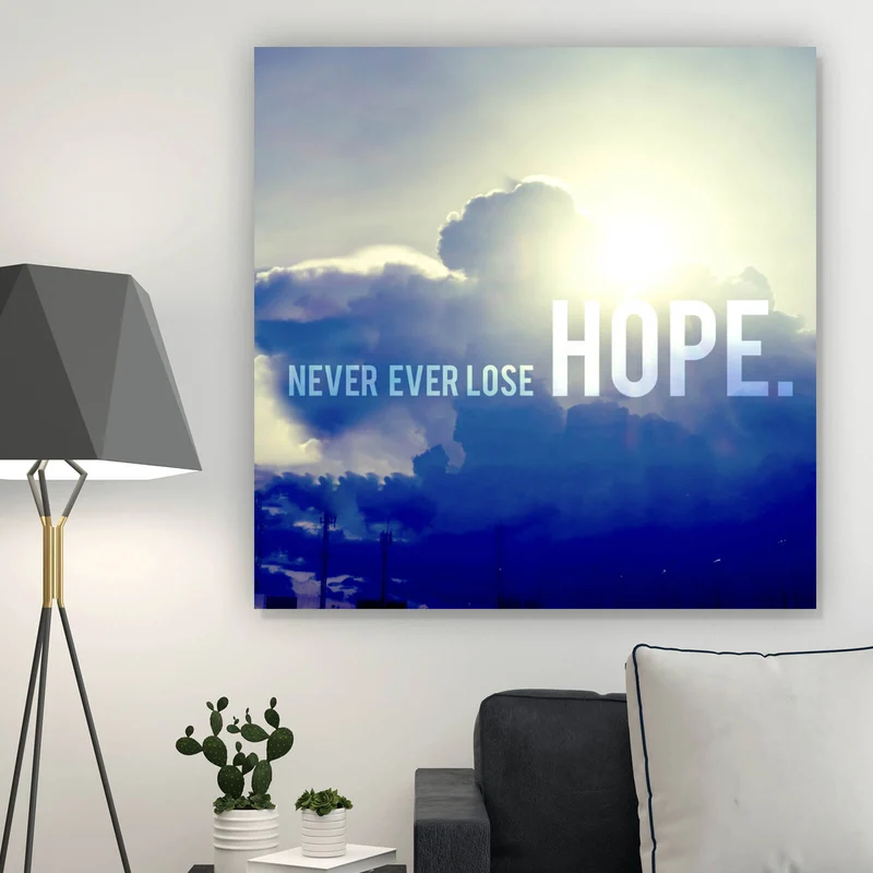 Poster Never Lose Hope Quadrat